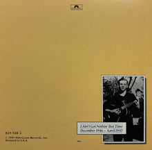 Load image into Gallery viewer, Hank Williams : I Ain't Got Nothin' But Time: December 1946 - April 1947 ; Volume I (CD, Comp, Mono)