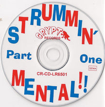 Load image into Gallery viewer, Various : Strummin' Mental! Part One (Raw, Rare And Rockin' Instrumentals 1958-1965) (CD, Comp)
