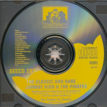 Load image into Gallery viewer, Johnny Kidd & The Pirates : The Classic And Rare.... (CD, Comp)