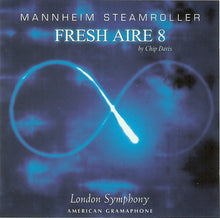 Load image into Gallery viewer, Mannheim Steamroller By Chip Davis, London Symphony* : Fresh Aire 8 - 8 Topics Of Infinity (HDCD, Album)