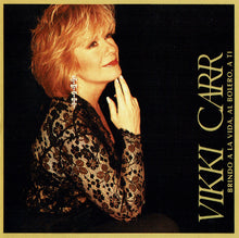 Load image into Gallery viewer, Vikki Carr : Brindo A La Vida, Al Bolero, A Ti (CD, Album)