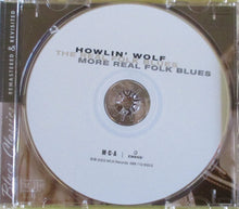 Load image into Gallery viewer, Howlin' Wolf : The Real Folk Blues / More Real Folk Blues (CD, Comp, RE, RM)