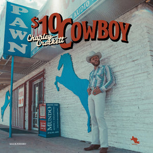 Charley Crockett : $10 Cowboy (LP, Album, Ltd, Blu)