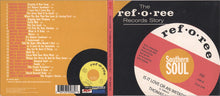 Load image into Gallery viewer, Various : The Ref-o-ree Records Story - Southern Soul (CD, Comp)