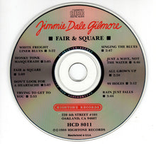 Load image into Gallery viewer, Jimmie Dale Gilmore : Fair & Square (CD, Album, RE)