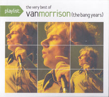 Load image into Gallery viewer, Van Morrison : Playlist: The Very Best Of Van Morrison (The Bang Years) (CD, Comp, Enh, RE, Sli)