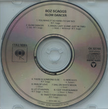 Load image into Gallery viewer, Boz Scaggs : Slow Dancer (CD, Album, RE)