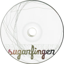 Load image into Gallery viewer, Randy Weeks : Sugarfinger (CD, Album)