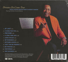 Load image into Gallery viewer, George Benson Featuring Robert Farnon And His Orchestra : Dreams Do Come True (When George Benson Meets Robert Farnon) (CD, Album)