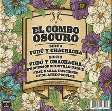 Load image into Gallery viewer, El Combo Oscuro : Vudú Y Chachacha (7", Ltd)