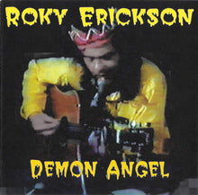Load image into Gallery viewer, Roky Erickson : Demon Angel : A Day And Night With Roky Erickson (CD, Album)