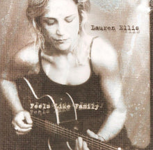 Load image into Gallery viewer, Lauren Ellis : Feels Like Family (CD, Album)