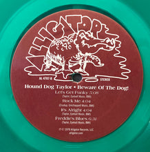 Load image into Gallery viewer, Hound Dog Taylor & The House Rockers : Beware of the Dog! (LP, Album, Ltd, RE, Gre)