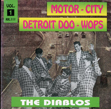 Load image into Gallery viewer, The Diablos : Motor-City Detroit Doo-Wops Vol. 1 (CD, Comp)