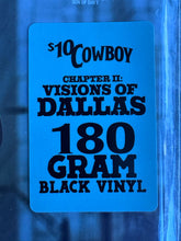 Load image into Gallery viewer, Charley Crockett : $10 Cowboy Chapter II: Visions Of Dallas (LP, Album, 180)