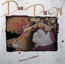 Load image into Gallery viewer, Don Dixon : Romeo At Juilliard (CD, Album)