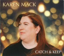 Load image into Gallery viewer, Karen Mack : Catch & Keep (CD, Album)