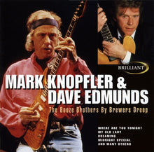 Load image into Gallery viewer, Mark Knopfler & Dave Edmunds - Brewers Droop : The Booze Brothers (CD, Album, RE)