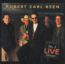 Load image into Gallery viewer, Robert Earl Keen : No. 2 Live Dinner (CD, Album)