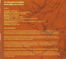 Load image into Gallery viewer, David Caffey Jazz Orchestra : At The Edge Of Spring (CD)