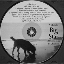 Load image into Gallery viewer, Various : A Tribute To Big Star (Additional Songs By Chris Bell) (CD, Album)