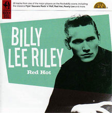 Load image into Gallery viewer, Billy Lee Riley : Red Hot (CD, Comp, Mono, RE)