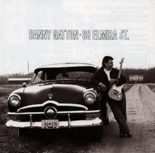 Load image into Gallery viewer, Danny Gatton : 88 Elmira St. (CD, Album)