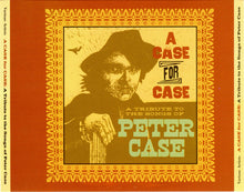 Load image into Gallery viewer, Various : A Case For Case (A Tribute To The Songs Of Peter Case) (3xCD, Album)