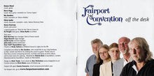 Load image into Gallery viewer, Fairport Convention : Off The Desk (2xCD, Album)