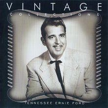 Load image into Gallery viewer, Tennessee Ernie Ford : Vintage Collections (CD, Comp)