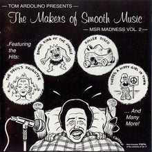 Load image into Gallery viewer, Various : The Makers Of Smooth Music, MSR Madness Vol. 2 (CD, Comp)