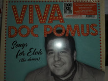 Load image into Gallery viewer, Doc Pomus : Viva Doc Pomus: Songs For Elvis (The Demos) (2xLP, RSD, Ltd, Ora)