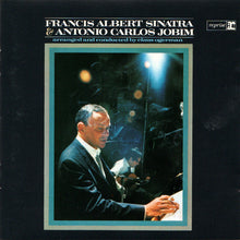 Load image into Gallery viewer, Frank Sinatra & Antonio Carlos Jobim : Francis Albert Sinatra & Antonio Carlos Jobim (CD, Album, RE)