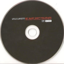 Load image into Gallery viewer, Lyle Lovett : My Baby Don't Tolerate (CD, Album)