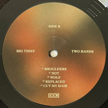 Load image into Gallery viewer, Big Thief : Two Hands (LP, Album, RE)
