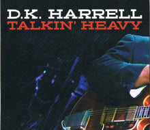 Load image into Gallery viewer, D.K. Harrell : Talkin' Heavy (CD, Album)