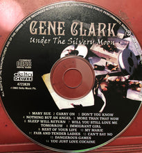 Load image into Gallery viewer, Gene Clark : Under The Silvery Moon (CD, Album)