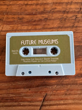 Load image into Gallery viewer, Future Museums : Live at the Gaslight Baker Theatre: Rusted Penny in the Lotus Pond (Cass)