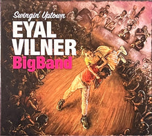 Load image into Gallery viewer, Eyal Vilner Big Band : Swingin' Uptown (CD, Album)