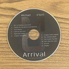 Load image into Gallery viewer, Michael O'Neill : Arrival (CD, Album)