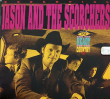Load image into Gallery viewer, Jason & The Scorchers : Are You Ready For The Country?: Essential Jason And The Scorchers -- Volume One (CD, Comp)