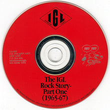 Load image into Gallery viewer, Various : The IGL Rock Story - Part One (1965-67) (CD, Comp)