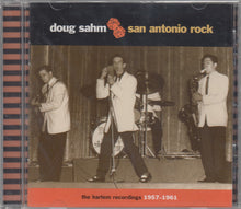 Load image into Gallery viewer, Doug Sahm : San Antonio Rock - The Harlem Recordings 1957-1961 (CD, Comp)