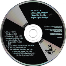Load image into Gallery viewer, Richard & Linda Thompson : I Want To See The Bright Lights Tonight (CD, Album, RE)