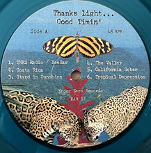 Load image into Gallery viewer, Thanks Light : Good Timin' (LP, Tra)