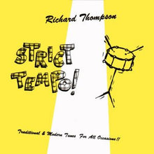 Load image into Gallery viewer, Richard Thompson : Strict Tempo! (CD, Album, RE)