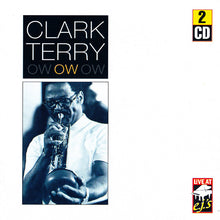 Load image into Gallery viewer, Clark Terry : Ow (2xCD, Album)