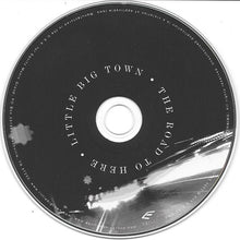 Load image into Gallery viewer, Little Big Town : The Road To Here (HDCD, Album)