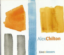 Load image into Gallery viewer, Alex Chilton : Live In Anvers (CD, Album)