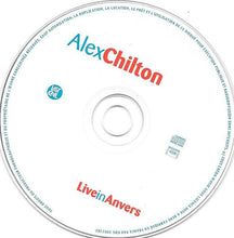 Load image into Gallery viewer, Alex Chilton : Live In Anvers (CD, Album)